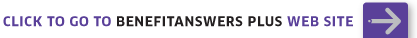 Click To Go To BENEFITANSWERS PLUS Web Site